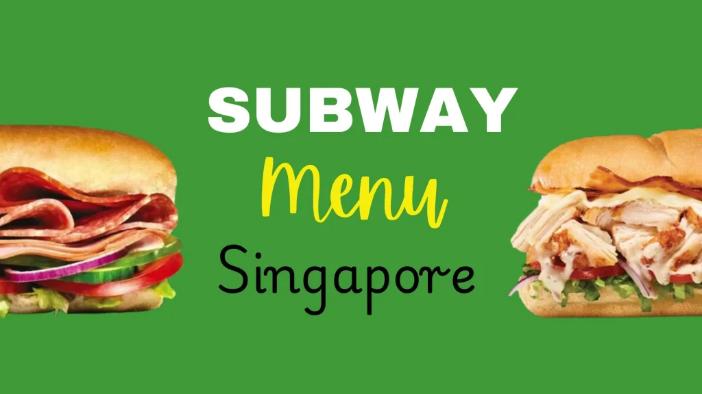 subway menu sg